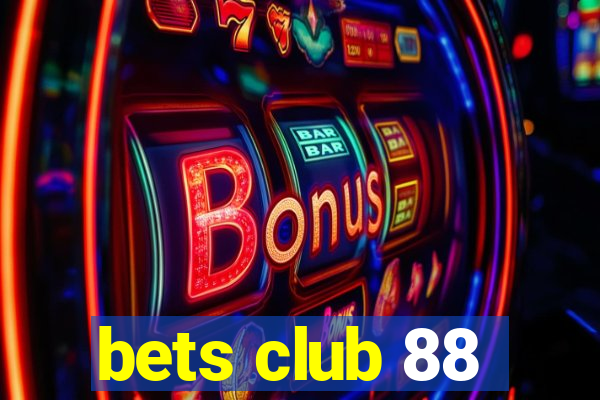 bets club 88